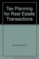 Tax planning for real estate transactions 013885095X Book Cover