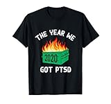 Mens 2020 Dumpster Fire The Year We Got PTSD Funny Bad Year T-Shirt
