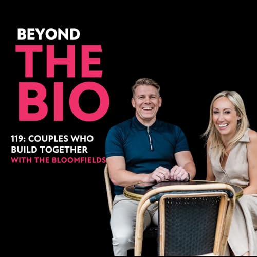 119: Couples who Build Together with the Bloomfields