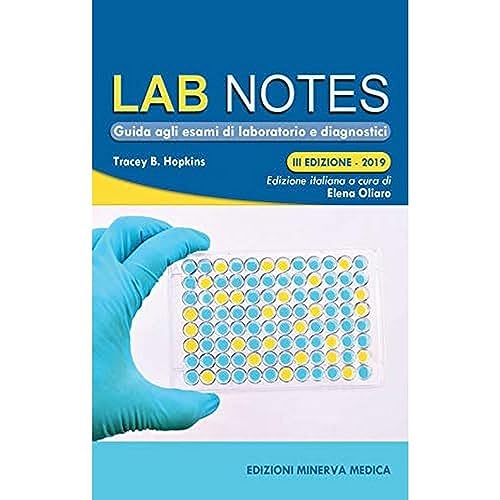 Minerva Lab notes. Guida agli esami di laboratorio e diagnost