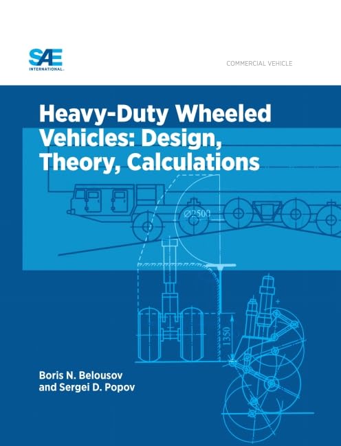 Buy Heavy-Duty Wheeled Vehicles: Design, Theory, Calculations — BookShops.in