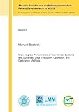  Improving the Performance of Gas Sensor Systems with Advanced Data Evaluation, Operation, and Calibration Methods (Aktuelle Berichte aus der Mikrosystemtechnik - Recent Developments in MEMS)
