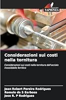 Considerazioni sui costi nella tornitura (Italian Edition) 6202329009 Book Cover