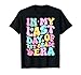 In My Last Day Of First Grade Era Teacher Girls 1st Grade T-Shirt