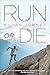 Produktbild Run or Die (English Edition)