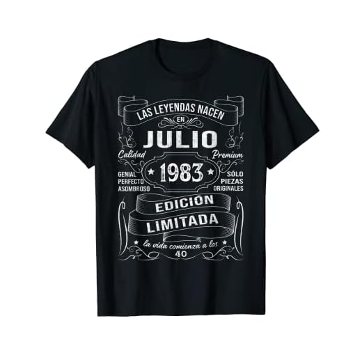 Las Leyendas Nacen En Julio 1983 40 Años Cumpleaños Hombre Camiseta