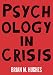 Psychology in Crisis