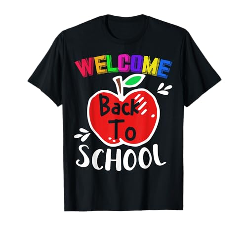 Welcome Back to School Shirt Funny Teachers Students Gift T-Shirt