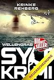  SYLT-KRIMI Wellengrab: Küstenkrimi (NORDSEE-KRIMIS)