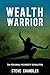 Wealth Warrior: The Personal Prosperity Revolution