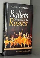 L'Histoire secrète des ballets russes 2268041425 Book Cover