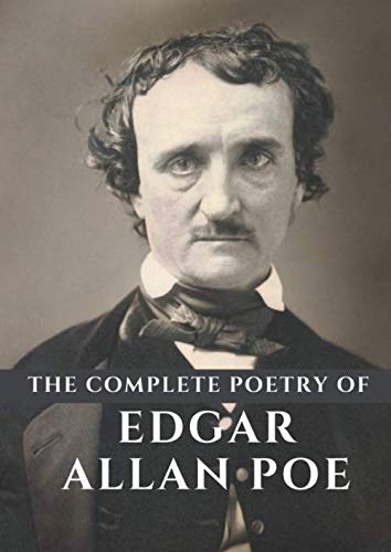 Amazon.com: The Complete Poetry of Edgar Allan Poe: 9798669959371: Poe ...