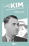 Paul Schmidt dit Kim: Officier de liaison de Jean Moulin