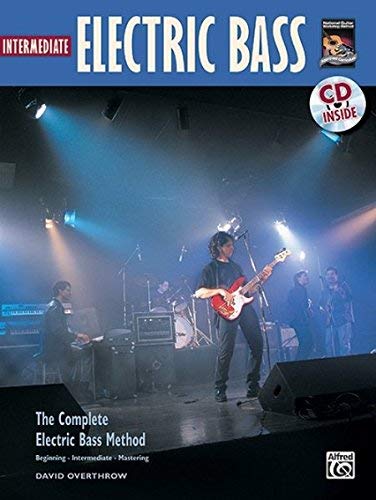 Complete Electric Bass Method: Intermediate Electric Bass, Book & CD (The Complete Electric Bass Method) by David Overthrow (1-Jan-2000) Paperback