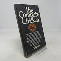 The Complete Chicken: A Special Cookbook for Cooking Chicken 0394428226 Book Cover