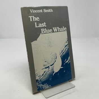 Hardcover The Last Blue Whale Book