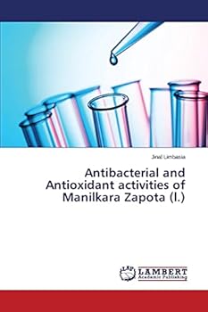 Paperback Antibacterial and Antioxidant activities of Manilkara Zapota (l.) Book