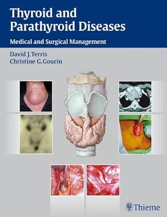 Thyroid and Parathyroid Diseases: Medical and Surgical Management book cover