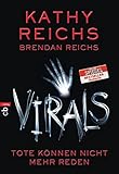 kathy reichs ? blutschatten der erste fall für sunday night  VIRALS - Tote können nicht mehr reden: Band 1 (Virals. Die Tory-Brennan-Romane, Band 1)