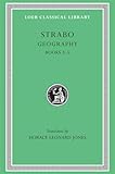 Geography, Volume II: Books 3-5 (Loeb Classical Library)