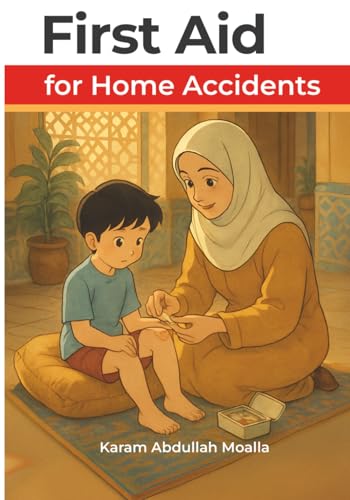 First Aid: For Home Accidents