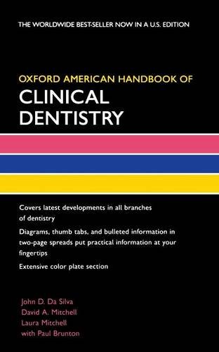 Oxford American Handbook of Clinical Dentistry (Oxford American Handbooks in Medicine)