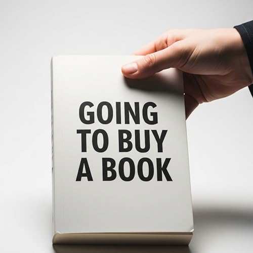 GOING TO BUY A BOOK