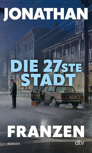 Die 27ste Stadt: Roman...