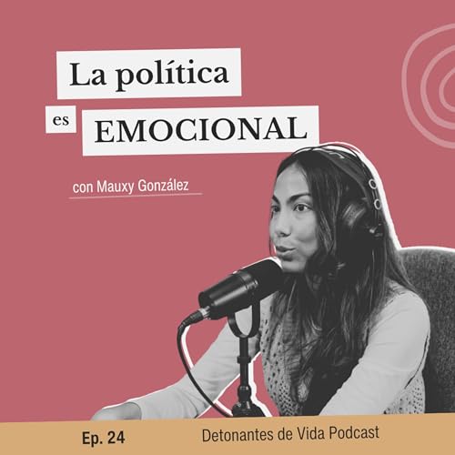 24. Feminismo, pol&iacute;tica y religi&oacute;n: c&oacute;mo pensar distinto sin destruirnos | con Mauxy #InvitadoDV
