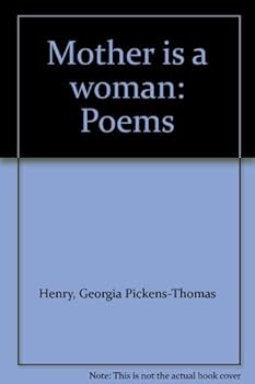 Mother is a woman: Poems