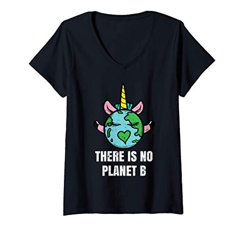 Femme There Is No Planet B Unicorn Earth Day Climate Change Girls T-Shirt avec Col en V