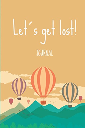 Preisvergleich Produktbild Lets get lost!: Wanderlust Journals