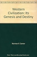Western civilization: its genesis and destiny B005E8UKBC Book Cover
