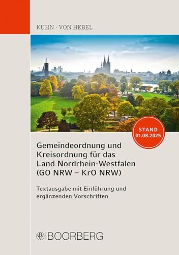 Gemeindeordnung und Kreisordnung für das Land Nordrhein-Westfalen (GO NRW - KrO NRW): Textausgabe mit Einführung und ergänzenden Vorschriften
