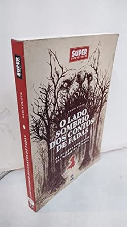 O Lado Sombrio dos Contos de Fada