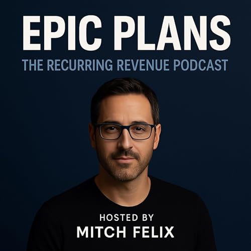 『EPIC Plans | THE RECURRING REVENUE PODCAST』のカバーアート