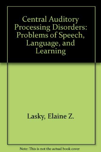 Central Auditory Processing Disorders: Problems... 0890791171 Book Cover