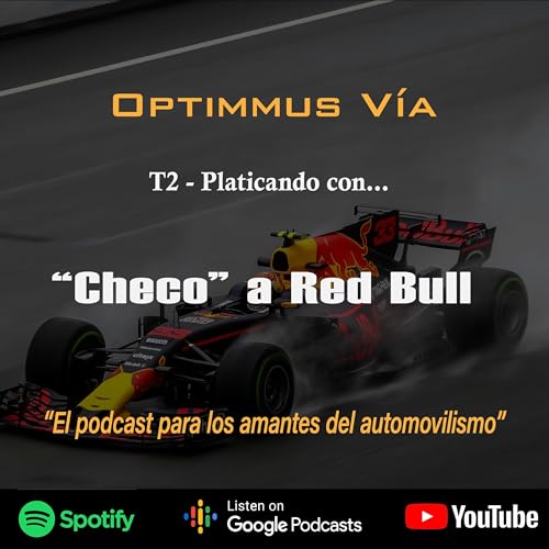 T2 Platicando con... - "Checo" a Red Bull