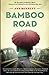 Bamboo Road (Volume 3) (BAMBOO HEART, 3)