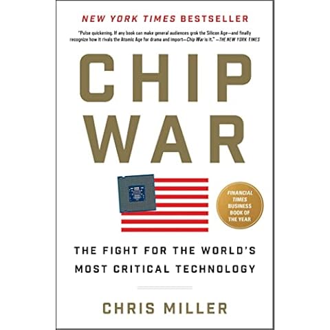 Chip War: The Fight for the World's Most Critical Technology Cover
