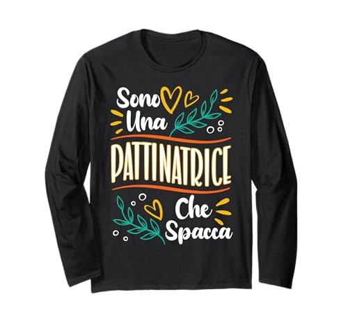 Una Pattinatrice Che Spacca Regalo per Una Pattinatrice Long Sleeve T-Shirt