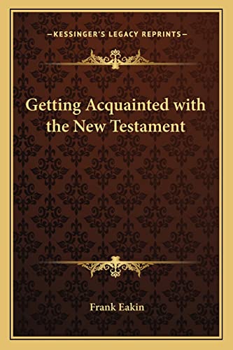 Getting Acquainted with the New Testament