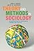 Theory and Methods in Sociology: An Introduction to Sociological Thinking and Practice