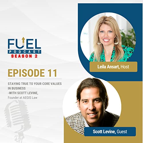 Staying True to Your Core Values in Business &mdash;with Scott Levine