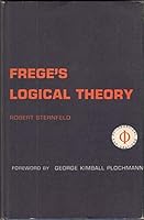 Frege's logical theory B0006BMQEQ Book Cover