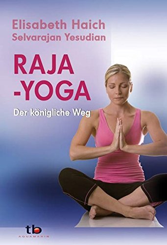 Preisvergleich Produktbild Raja-Yoga - Der königliche Weg