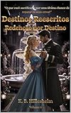  Redenção por Destino (Destinos Reescritos Livro 3) (Portuguese Edition)
