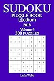 300 Medium Sudoku Puzzle Book - 2018