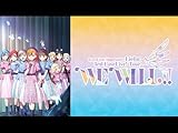 ラブライブ！スーパースター!! Liella! 3rd LoveLive! Tour ～WE…