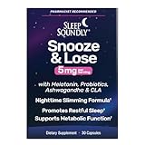 Sleep Soundly Snooze & Loose 5mg, with Melatonin and CLA, Supports Metabolism, Probiotics and Ashwagandha, 30 Capsules